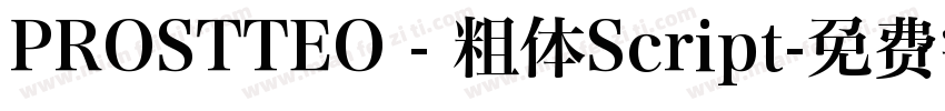 PROSTTEO - 粗体Script字体转换